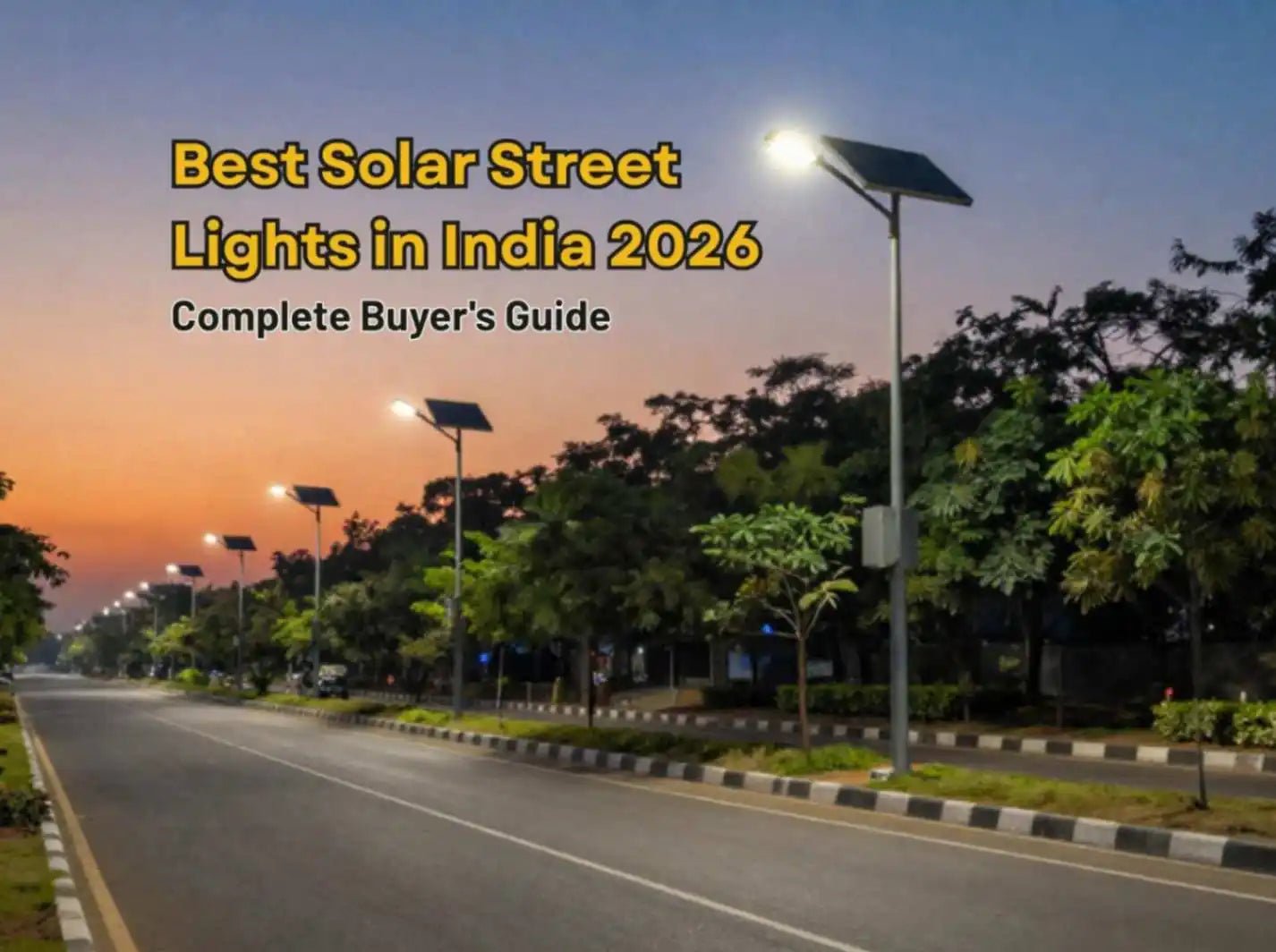 Best Solar Street Lights in India 2026 – Complete Buyer's Guide - Futurkart
